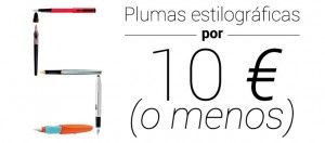 5 Plumas estilográficas por menos de 10 euros